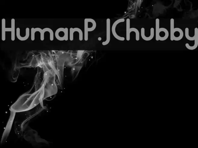 HumanP.J-Chubby Font examples