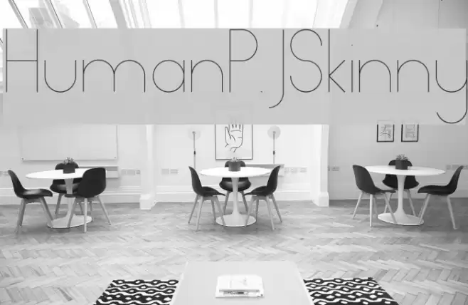 HumanP.J-Skinny Font examples