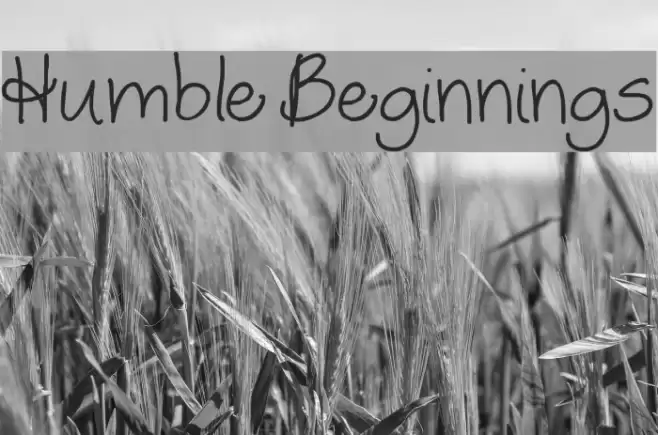 Humble Beginnings Font examples