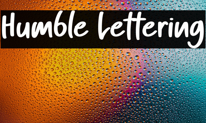 Humble Lettering Example 2