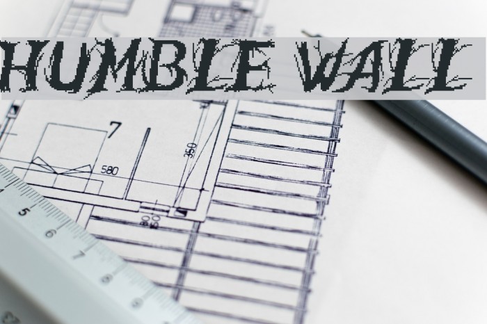 Humble Wall Font examples