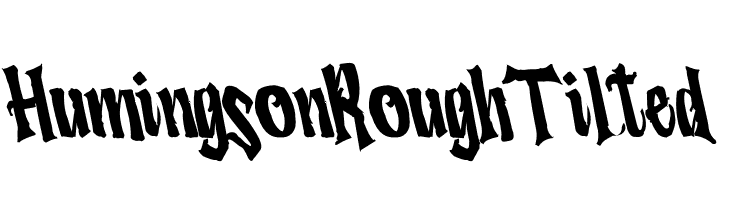 Humingson Rough Tilted  नि: शुल्क फ़ॉन्ट्स डाउनलोड
