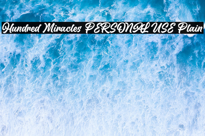 Hundred Miracles PERSONAL USE Plain Example 1