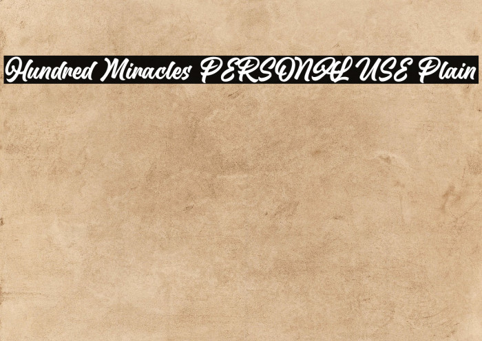 Hundred Miracles PERSONAL USE Plain Example 3