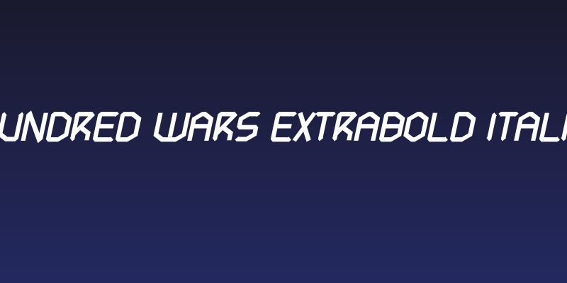 Hundred Wars Extrabold Italic Social Header