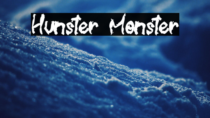 Hunster Monster Example 1