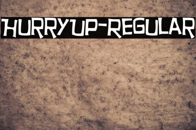 HurryUp-Regular Example 2
