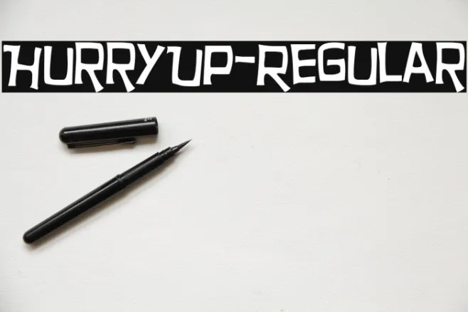 HurryUp-Regular Example 3