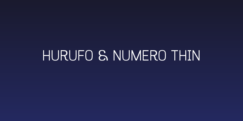 Hurufo & Numero Thin Social Header