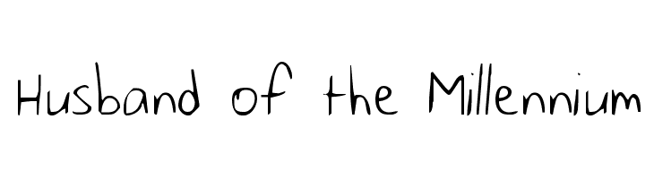 Husband of the Millennium Font