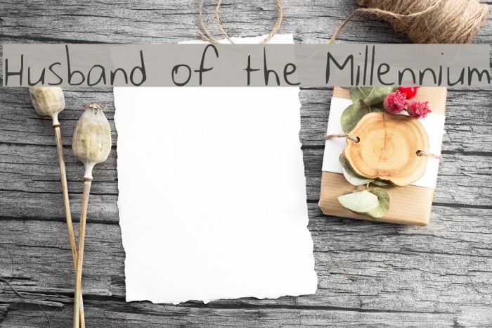 Husband of the Millennium Font examples