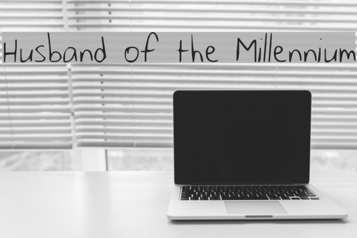 Husband of the Millennium Font examples