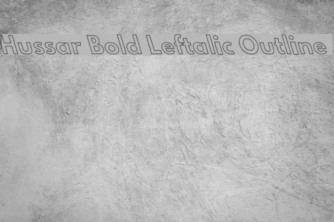 Hussar Bold Leftalic Outline Polices examples