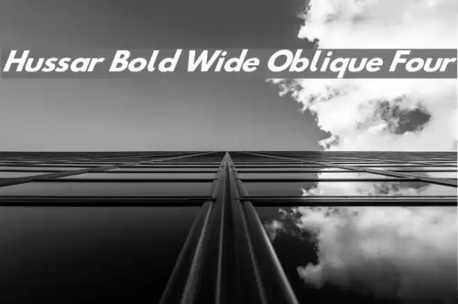 Hussar Bold Wide Oblique Four Font examples