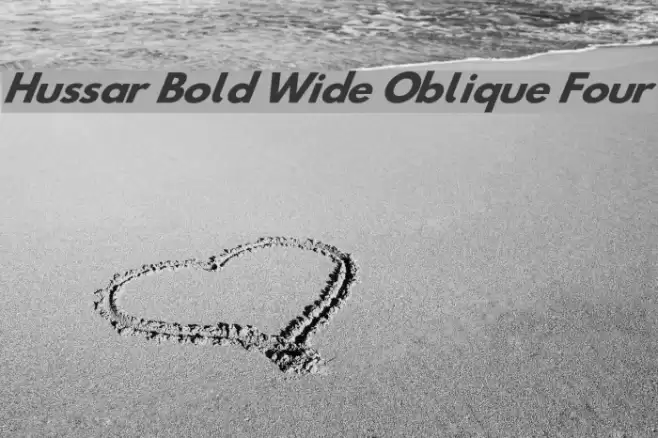 Hussar Bold Wide Oblique Four Font examples