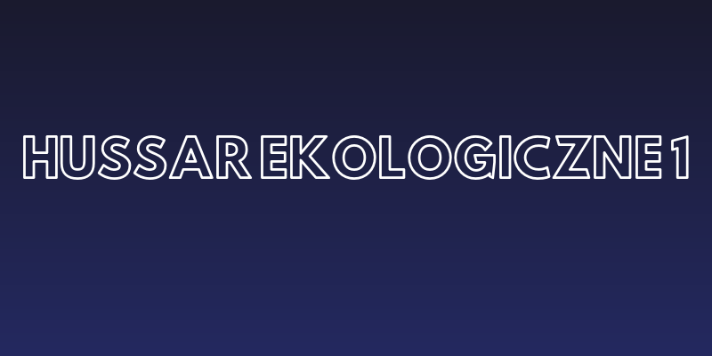 Hussar Ekologiczne 1 Social Header