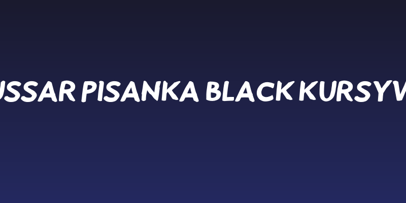 Hussar Pisanka Black Kursywa Social Header