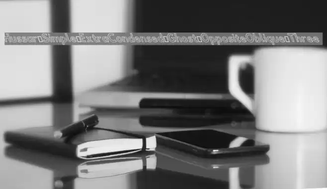 Hussar Simple ExtraCondensed Ghost OppositeOblique Three  examples