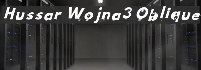 Hussar Wojna3 Oblique Font examples