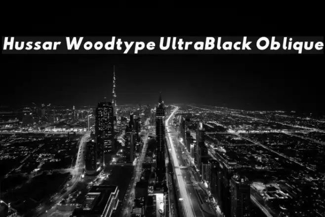 Hussar Woodtype UltraBlack Oblique Font examples