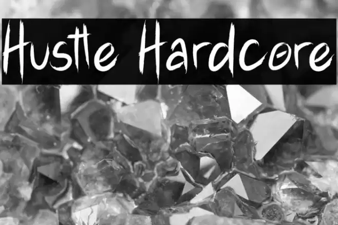 Hustle Hardcore Font examples
