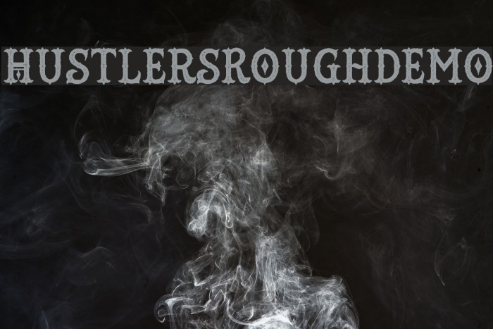 HustlersRoughDemo Schriftart examples