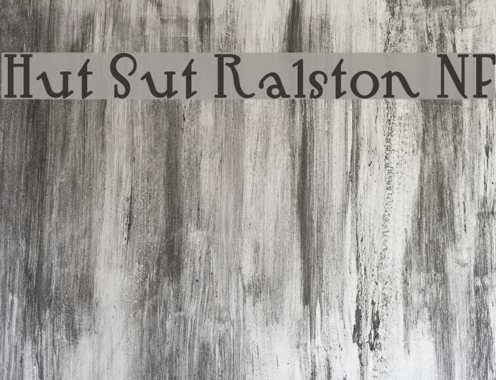 Hut Sut Ralston NF Font examples
