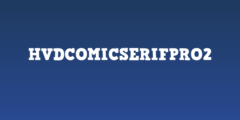 HVDComicSerifPro2 Social Header