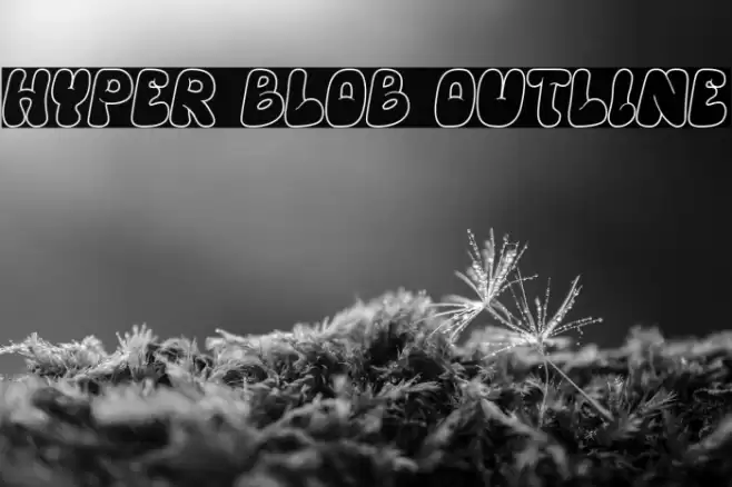Hyper Blob Outline Font examples