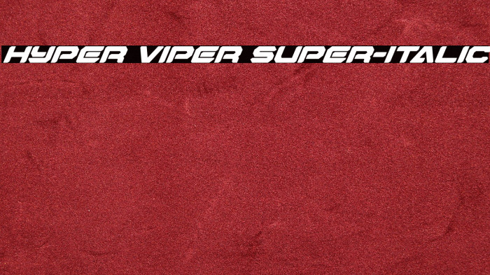 Hyper Viper Super-Italic Example 1