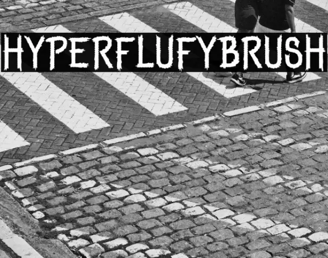 HyperFlufyBrush Font examples