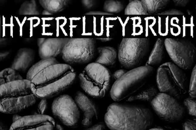 HyperFlufyBrush Font examples