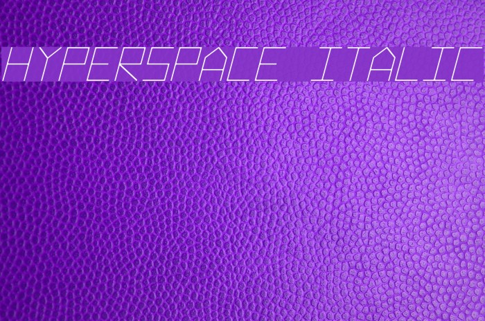 Hyperspace Italic फ़ॉन्ट examples