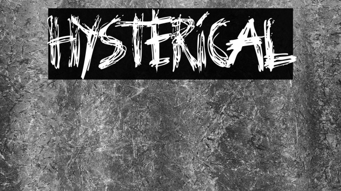 Hysterical Font examples
