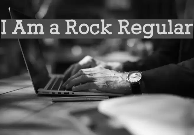 I Am a Rock Regular Шрифта examples