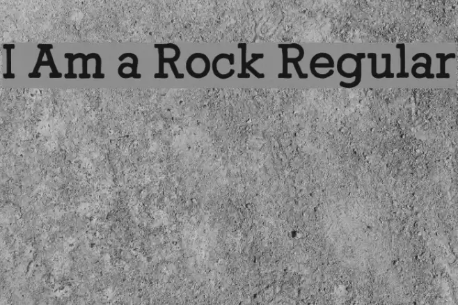 I Am a Rock Regular Шрифта examples