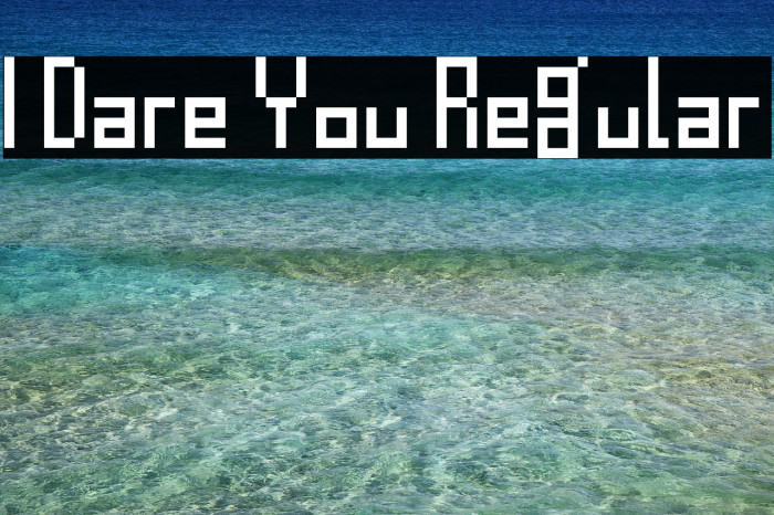 I Dare You Regular Font examples