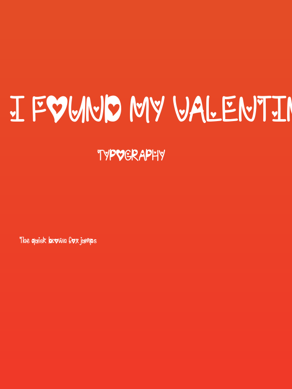 I Found My Valentine Hearted Poster