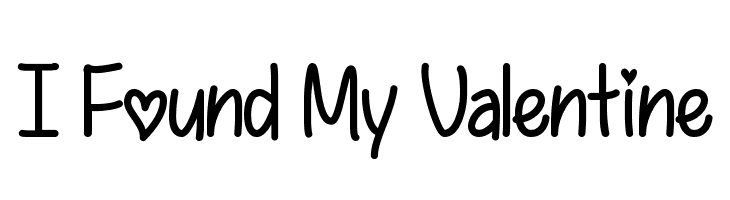 I Found My Valentine Font