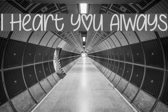 I Heart You Always Font examples