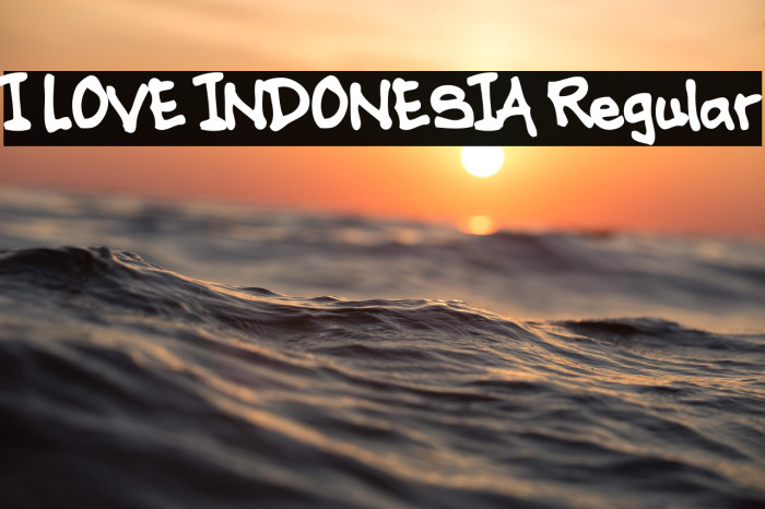 I LOVE INDONESIA Regular Example 3