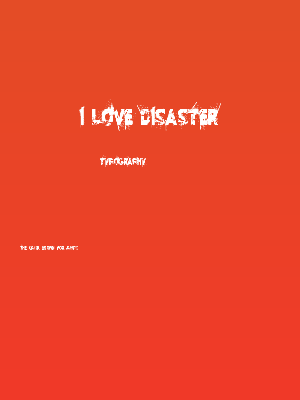 I Love Disaster Poster