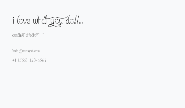 I Love What You Do!!.. Business Card