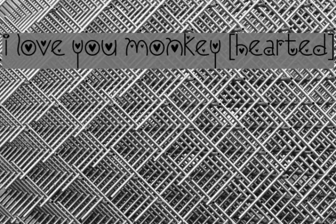 I Love You Monkey [Hearted] Font examples