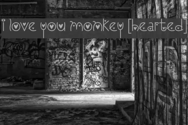 I Love You Monkey [Hearted] Font examples