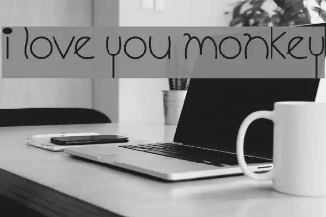I Love You Monkey Font examples