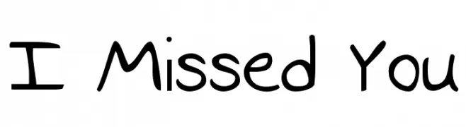 I Missed You  les polices de caractères gratuit tlcharger