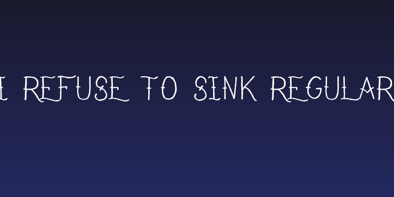 I Refuse To Sink Regular Social Header