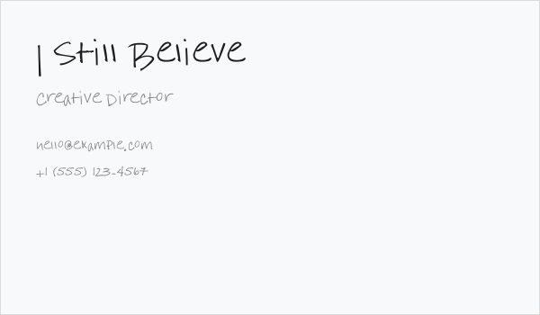 I Still Believe Business Card