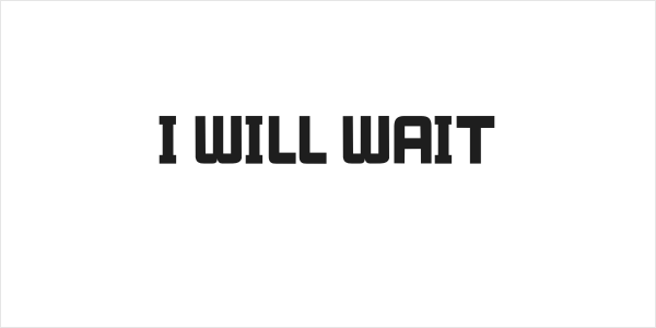 I WILL WAIT Logo